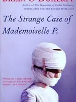 The Strange Case of Mademoiselle P. The Strange Case of Mademoiselle P.