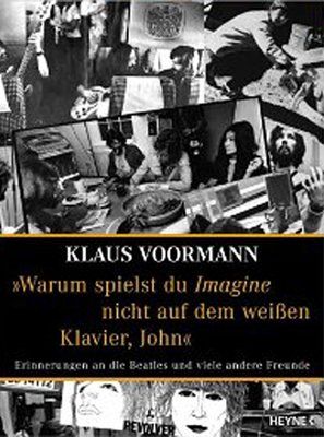 "Warum spielst du Imagine nicht auf dem weissen Klavier, John"