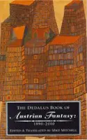The Dedalus book of Austrian fantasy, 1890-2000