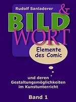 Elemente des Comic und deren Gestaltungsmöglichkeiten im Kunstunterricht Elemente des Comic und deren Gestaltungsmöglichkeiten im Kunstunterricht