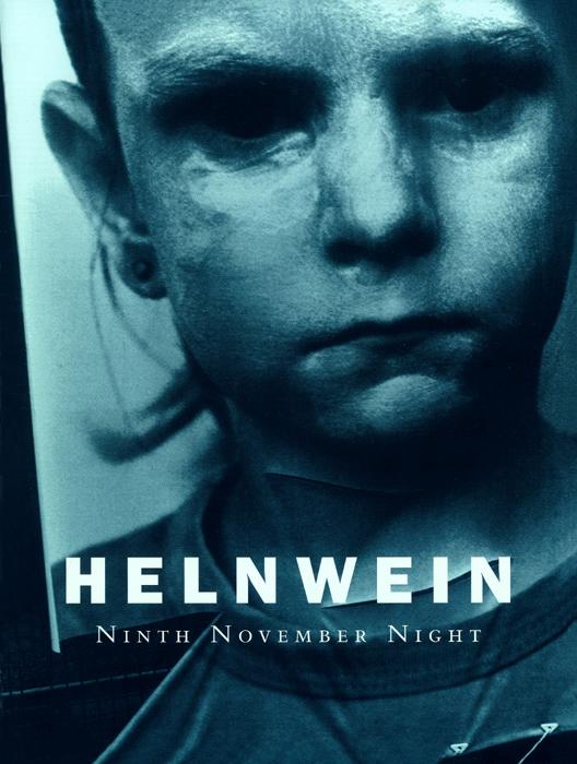 Helnwein - Ninth November Night