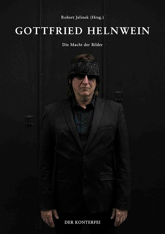 GOTTFRIED HELNWEIN - Die Macht der Bilder