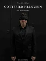 GOTTFRIED HELNWEIN - Die Macht der Bilder GOTTFRIED HELNWEIN - Die Macht der Bilder