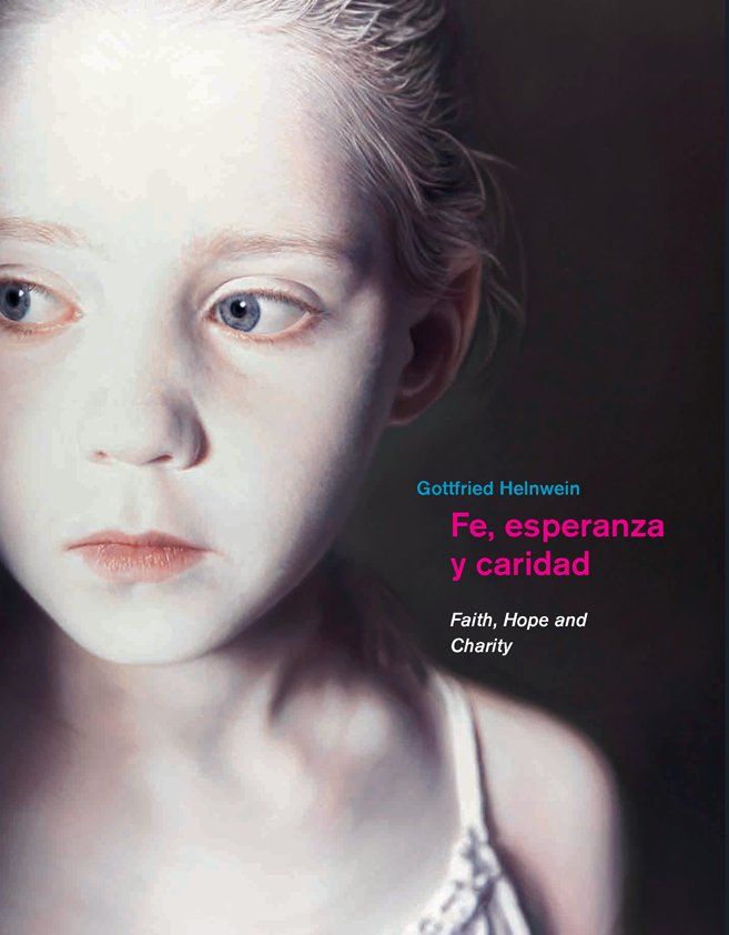 Gottfried Helnwein - Fe, esperanza y caridad