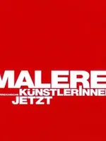 Malerei - österreichische KünstlerInnen jetzt Malerei - österreichische KünstlerInnen jetzt