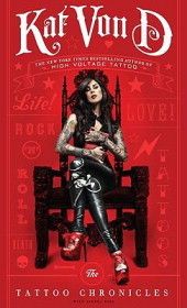 Kat Von D - The Tattoo Chronicles