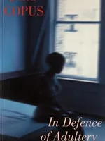 In Defence of Adultery In Defence of Adultery