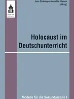 Holocaust im Deutschunterricht Holocaust im Deutschunterricht