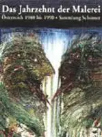 Das Jahrzehnt der Malerei