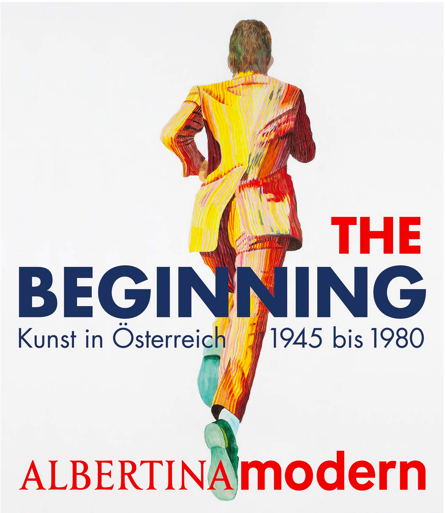 The Beginning. Art in Austria, 1945 to 1980