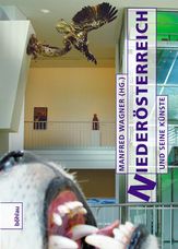 Niederösterreich: eine Kulturgeschichte von 1861 bis heute