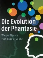 Die Evolution der Phantasie Die Evolution der Phantasie
