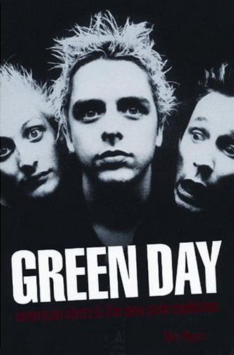 Green Day: American Idiots & the New Punk Explosion