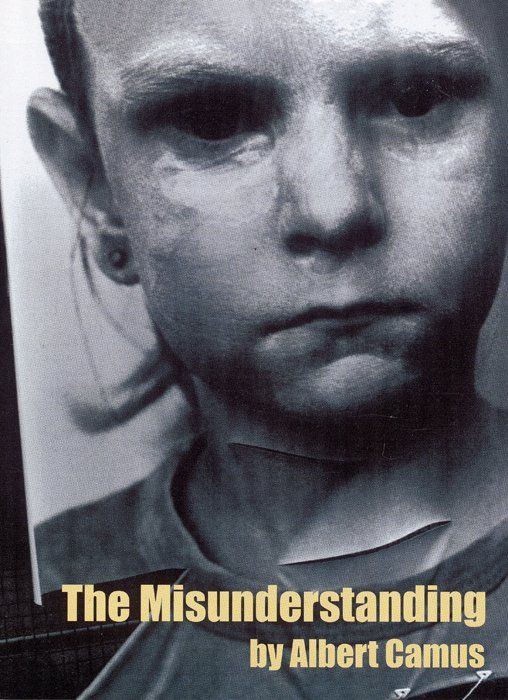 The Misunderstanding by Albert Camus