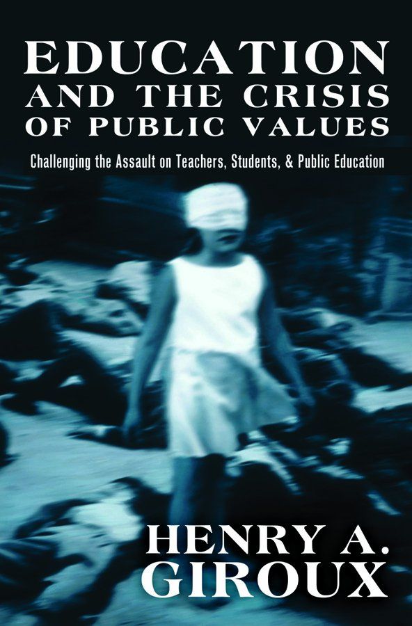 Education and the Crisis of Public Values