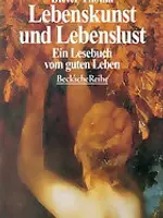 Lebenskunst und Lebenslust Lebenskunst und Lebenslust
