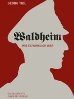 Kurt Waldheim - Braune Zeit als Hofburg-Leid Kurt Waldheim - Braune Zeit als Hofburg-Leid