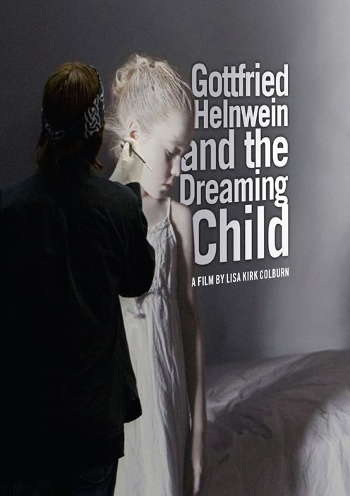 Gottfried Helnwein & The Dreaming Child