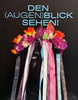 DEN (AUGEN)BLICK SEHEN!